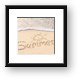 Summer Sunsine Beach Writing Framed Print
