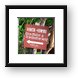 Go here to see Grandfather and Grandmother rocks - don't let this sign fool you Framed Print