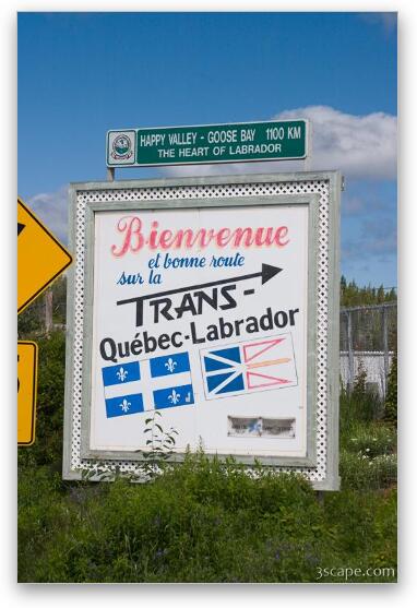 Welcome to the Trans-Quebec-Labrador Highway Fine Art Metal Print